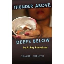 Thunder Above, Deeps Below
