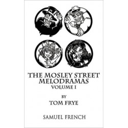 The Mosley Street Melodramas - Volume 1