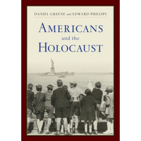 Americans and the Holocaust: A Reader