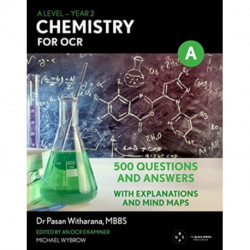 A Level Chemistry For OCR: Year 2: 500 Questions and Answers