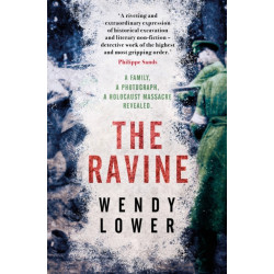 The Ravine: A family, a photograph, a Holocaust massacre revealed