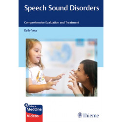 Speech Sound Disorders: Comprehensive Evaluation and Treatment
