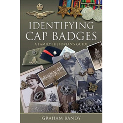 Identifying Cap Badges: A Family Historian's Guide