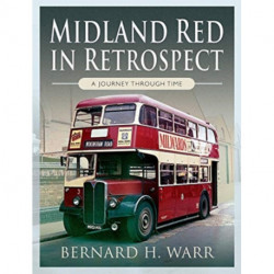 Midland Red in Retrospect: A Journey Through Time