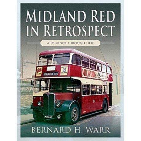 Midland Red in Retrospect: A Journey Through Time