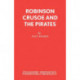 Robinson Crusoe and the Pirates
