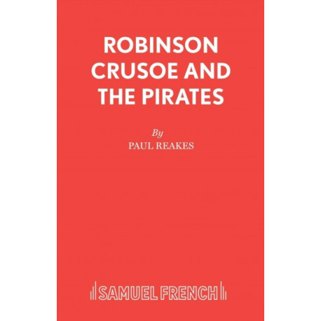 Robinson Crusoe and the Pirates