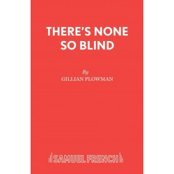 There's None So Blind