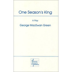 One Season's King: Play
