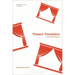 Theatre Translation: Theory and Practice