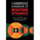 Cambridge Handbook of Routine Dynamics