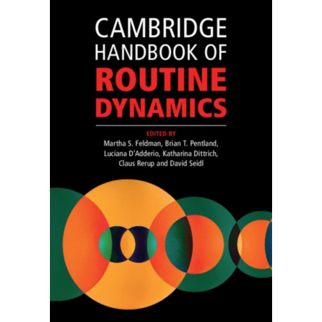 Cambridge Handbook of Routine Dynamics