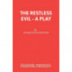 The Restless Evil