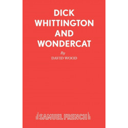 Dick Whittington and Wondercat: A Family Musical