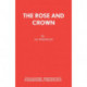 Rose and Crown: Morality Play