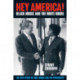 Hey America!: The Epic Story of Black Music and the White House