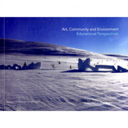 Art, Community and Environment: Educational Perspectives