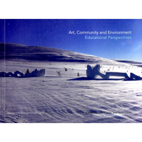 Art, Community and Environment: Educational Perspectives
