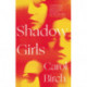 Shadow Girls