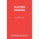 Playing Sinatra