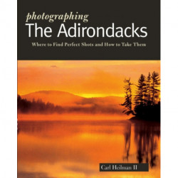 Photographing the Adirondacks