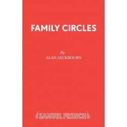 Family Circles: A Comedy