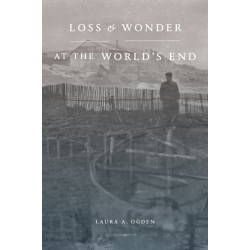 Loss and Wonder at the World's End
