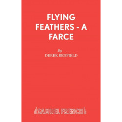 Flying Feathers: A Farce