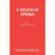Touch of Spring