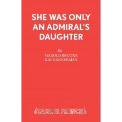 She Was Only an Admiral's Daughter