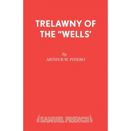 Trelawny of the "Wells"