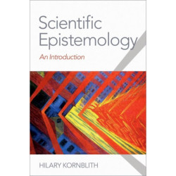 Scientific Epistemology: An Introduction