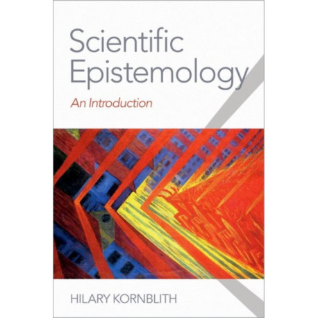 Scientific Epistemology: An Introduction