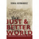 For a Just and Better World: Engendering Anarchism in the Mexican Borderlands, 1900-1938
