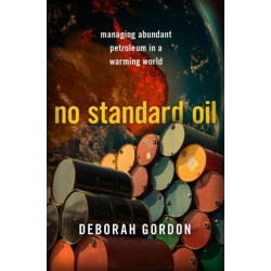 No Standard Oil: Managing Abundant Petroleum in a Warming World