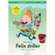 Felix driller