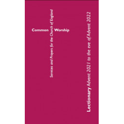 Common Worship Lectionary: Advent 2021 to the Eve of Advent 2022 (Standard Format)