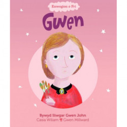 Enwogion o Fri: Gwen - Bywyd Lliwgar Gwen John: Bywyd Lliwgar Gwen John