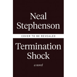 Termination Shock: A Novel