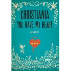 Christiania You Have My Heart