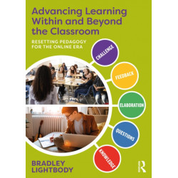 Advancing Learning Within and Beyond the Classroom: Resetting Pedagogy for the Online Era