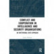 Conflict and Cooperation in Intelligence and Security Organisations: An Institutional Costs Approach