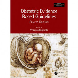 Obstetric Evidence Based Guidelines