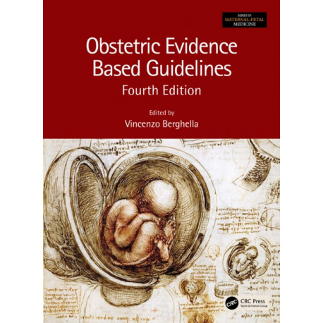 Obstetric Evidence Based Guidelines