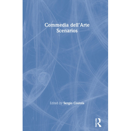 Commedia dell'Arte Scenarios