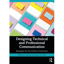 Designing Technical and Professional Communication: Strategies for the Global Community