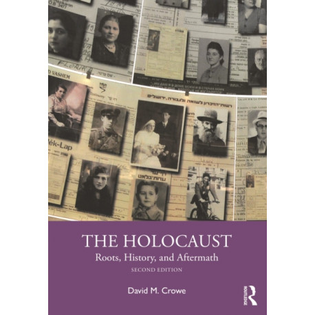 The Holocaust: Roots, History, and Aftermath