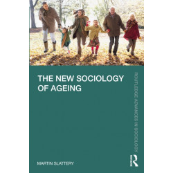 The New Sociology of Ageing