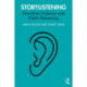 Storylistening: Narrative Evidence and Public Reasoning