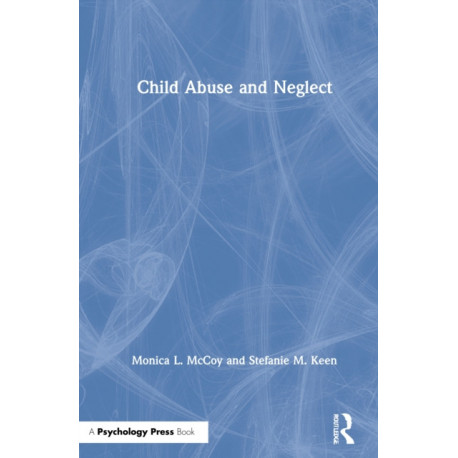 Child Abuse and Neglect